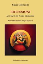 Riflessioni – la vita non è una malattia