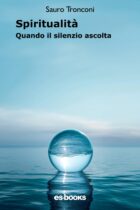 Spiritualità: Quando il Silenzio Ascolta