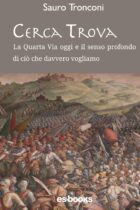 Cerca Trova: La Quarta Via oggi e il senso profondo di ciò che davvero vogliamo