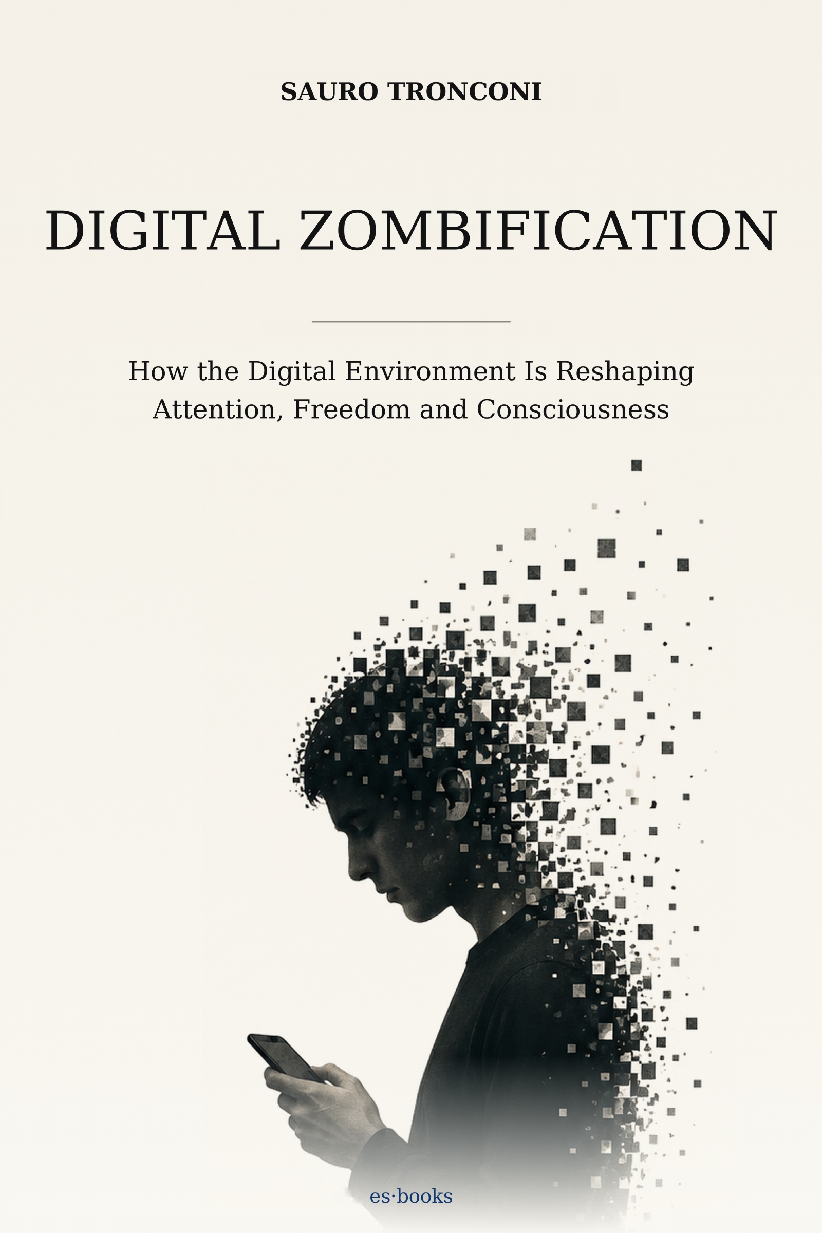Cover of Digital Zombification by Sauro Tronconi, English edition.